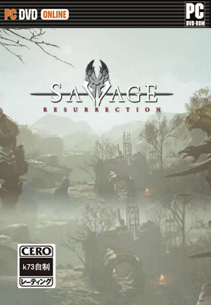 野蛮的复活Savage Resurrection